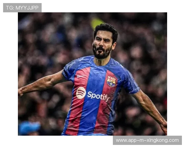 巴萨攻势如潮，京多安组织效率极高